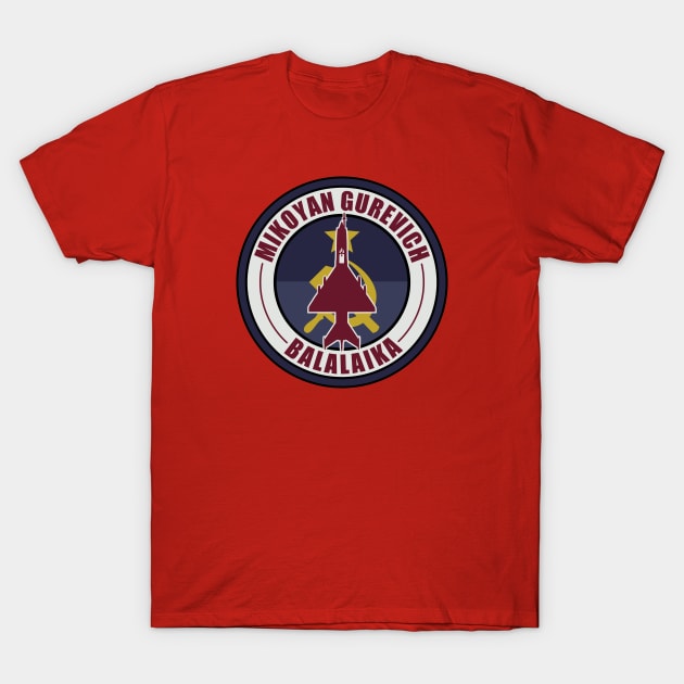 Mikoyan Gurevich Mig 21 Balalaika Russian Mig Fighter T Shirt